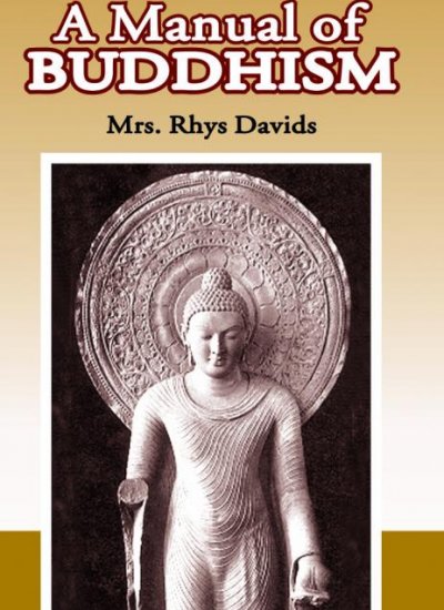 A MANUAL OF BUDDHISM | Samyak Prakashan